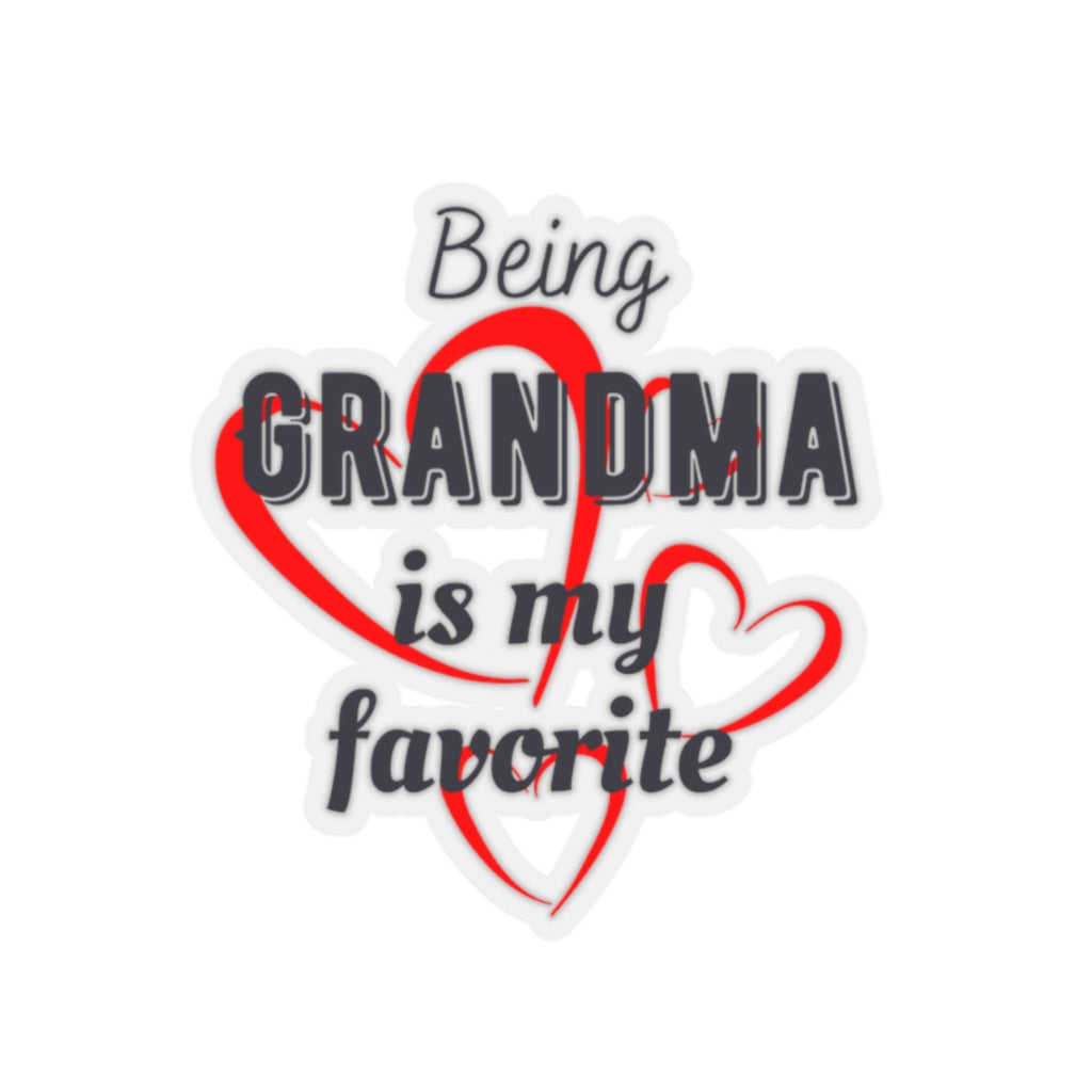 Being Grandma is my Favorite Stickers