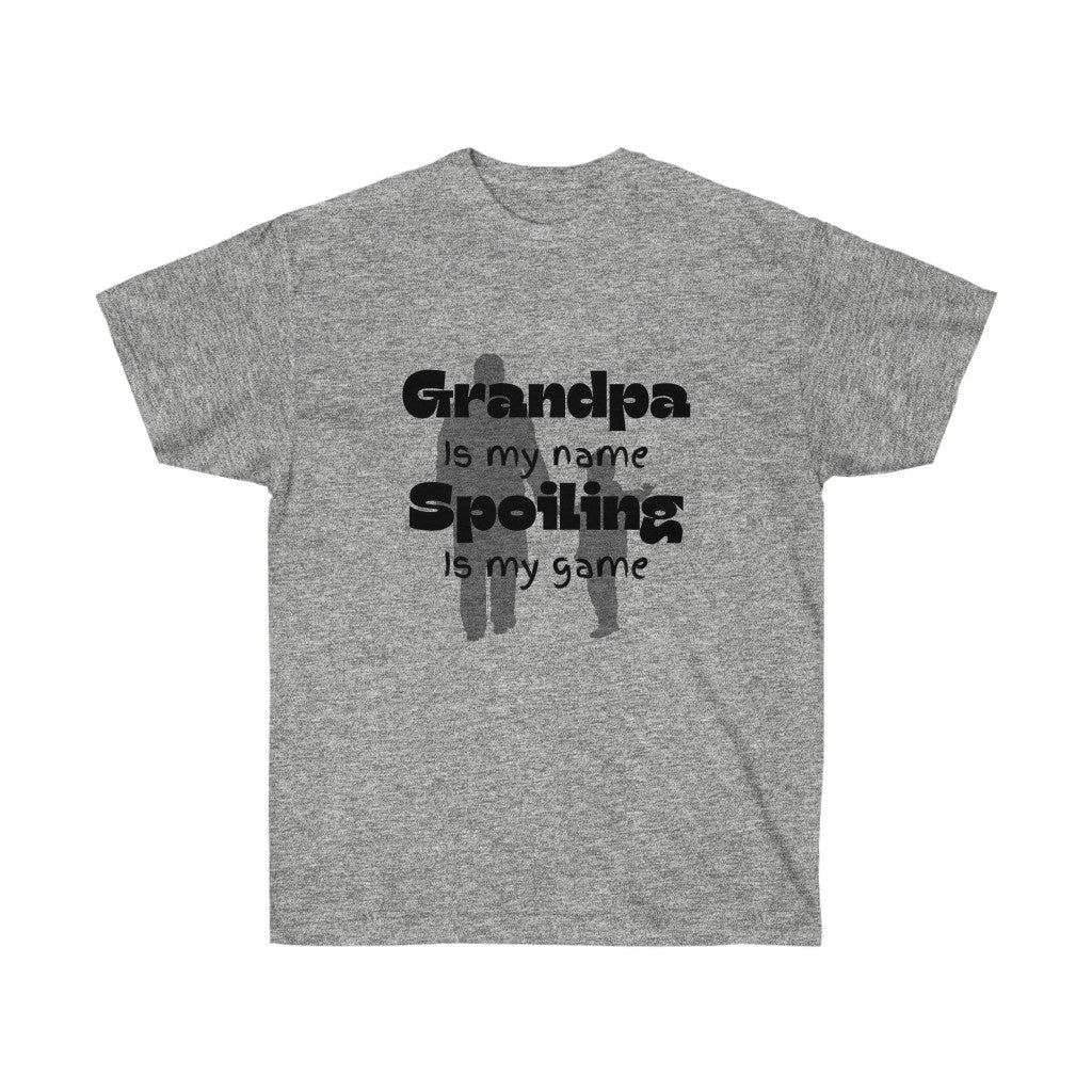 "Grandpa is my Name" Ultra Cotton T-shirt