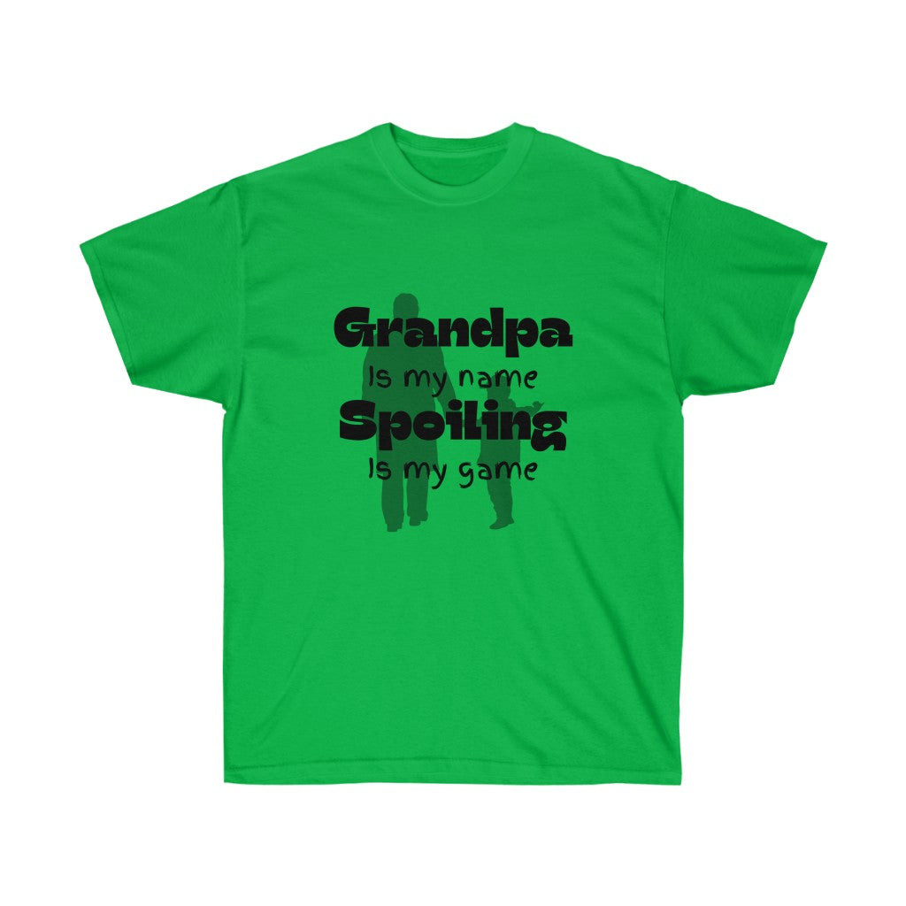 "Grandpa is my Name" Ultra Cotton T-shirt