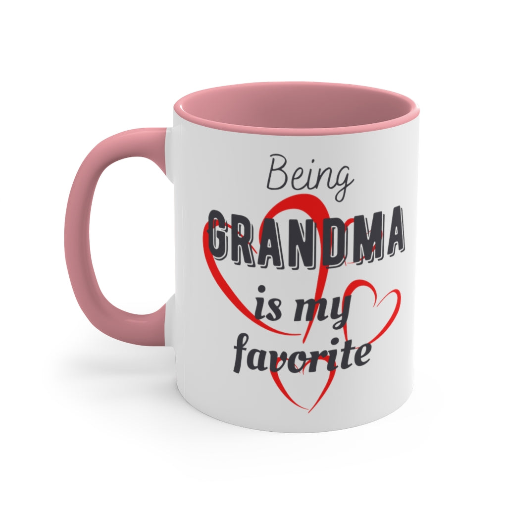 "Being Grandma is My Favorite" Coffee Mug, 11oz