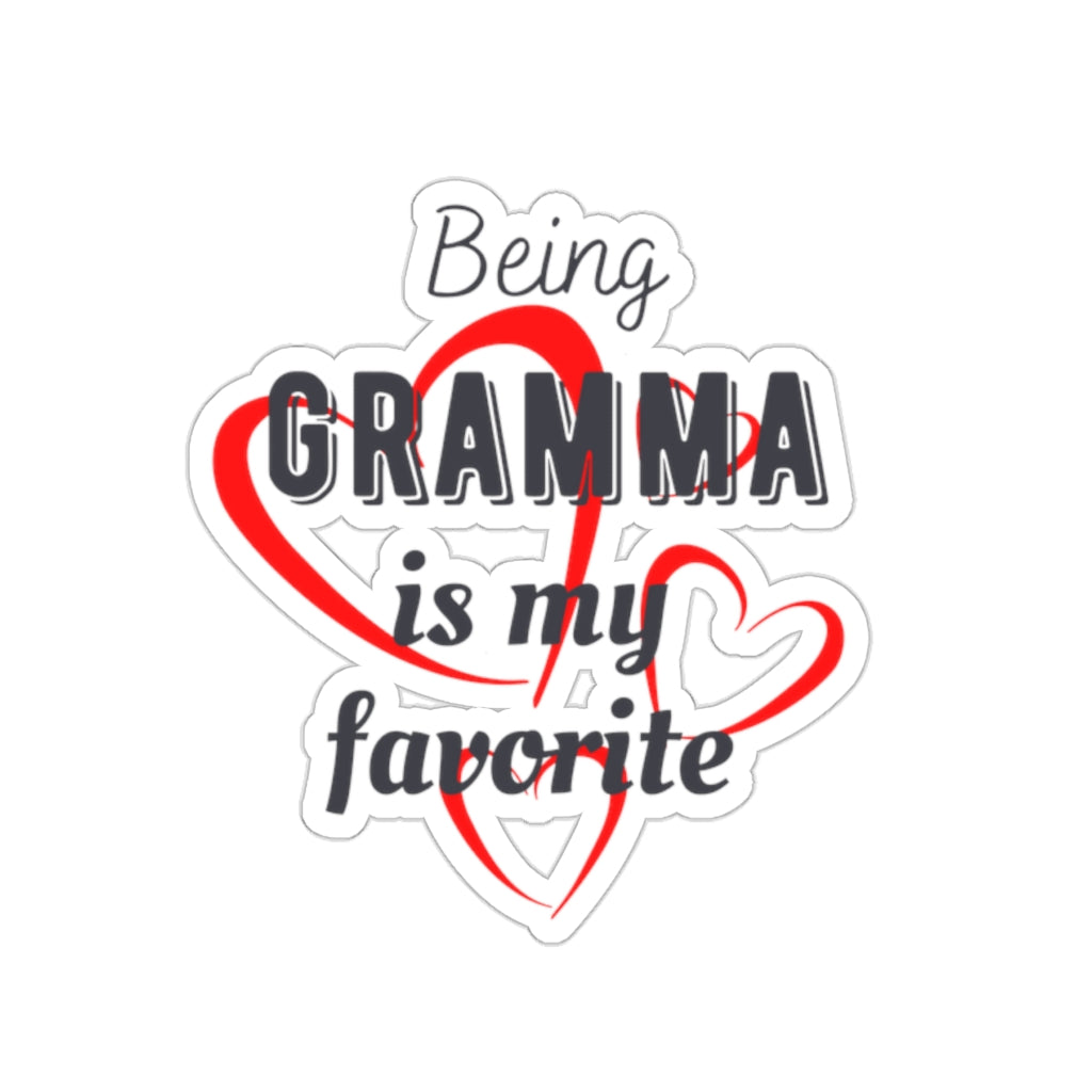 Being Gramma is my Favorite Sticker