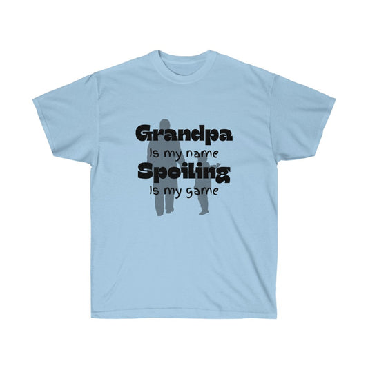 "Grandpa is my Name" Ultra Cotton T-shirt