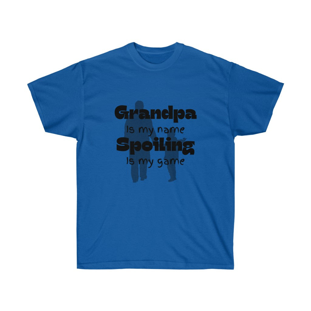 "Grandpa is my Name" Ultra Cotton T-shirt