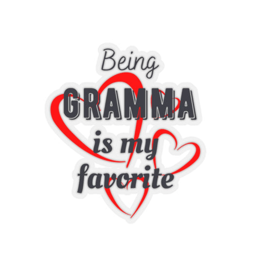 Being Gramma is my Favorite Sticker